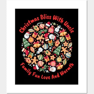 Christmas bliss with Uncle Family fun, love, and warmth Posters and Art